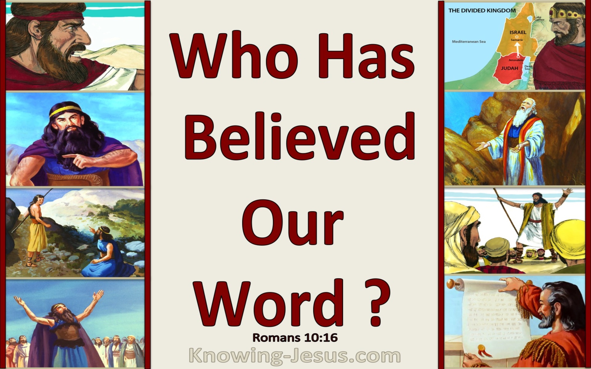 Romans 10:16 But All Did Not Obey Our Word (red)